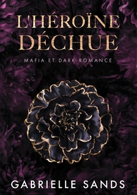 L'HEROINE DECHUE