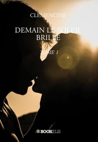 DEMAIN LE SOLEIL BRILLE