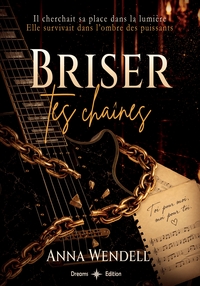 Briser tes chaînes