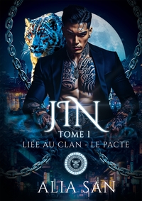 JIN - TOME 1 - LIEE AU CLAN - LE PACTE