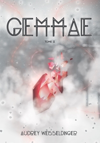 GEMMAE - TOME 2