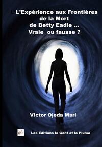 EFM de Betty Eadie? Vraie ou Fausse ?