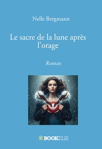 Le sacre de la lune après l'orage