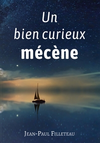 UN BIEN CURIEUX MECENE