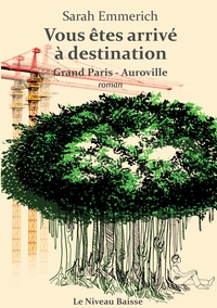 Vous êtes arrivé à destination