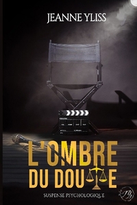 L'OMBRE DU DOUTE - SUSPENSE PSYCHOLOGIQUE