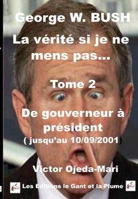 TOME 2 - La vérité si je ne mens pas