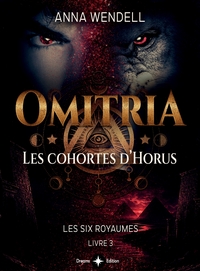 Omitria - Les cohortes d'Horus