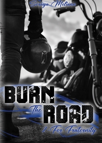 BURN THE ROAD - TOME 2 - FOR FRATERNITY