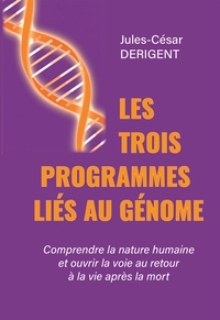 LES TROIS PROGRAMMES LIÉS AU GÉNOME