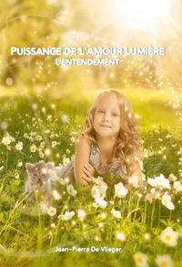 PUISSANCE DE L'AMOUR LUMIERE