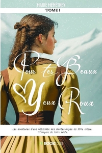 POUR TES BEAUX YEUX ROUX - TOME 1