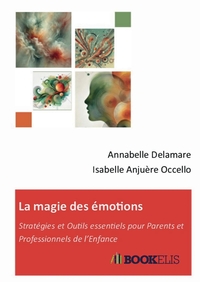 La magie des émotions
