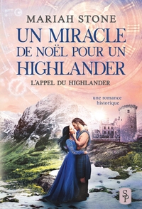 UN MIRACLE DE NOEL POUR UN HIGHLANDER