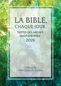 LA BIBLE, CHAQUE JOUR 2026