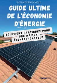 Guide Ultime de l'Économie d'Énergie