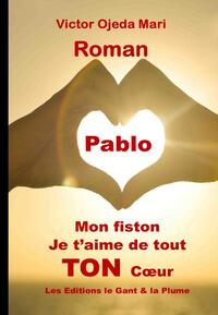 ROMAN/ Fiston je t'aime de tout TON...