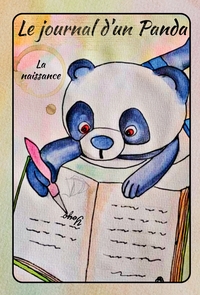 LE JOURNAL D'UN PANDA - LA NAISSANCE
