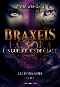 Braxeïs - Les Guerrières de Glace