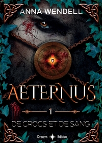 AETERNUS - 1 - DE CROCS ET DE SANG