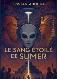 Le Sang Étoilé de Sumer