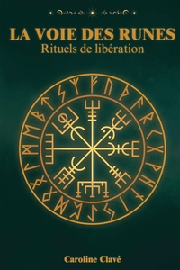 LA VOIE DES RUNES