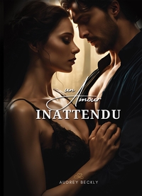 Un Amour Inattendu