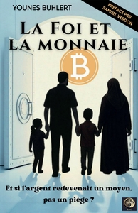 La foi et la monnaie
