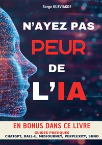 N'ayez pas peur de l'IA