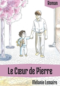 LE COEUR DE PIERRE