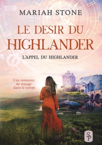 LE DESIR DU HIGHLANDER