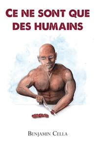 CE NE SONT QUE DES HUMAINS