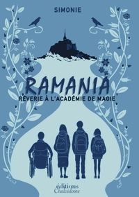 RAMANIA - REVERIE A L'ACADEMIE DE MAGIE