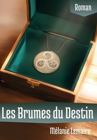 LES BRUMES DU DESTIN