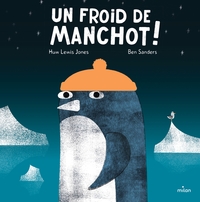 UN FROID DE MANCHOT !