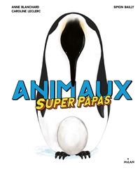 Animaux superpapas