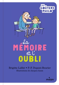 LA MEMOIRE ET L'OUBLI