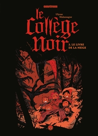 Le collège noir, Tome 03