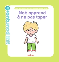 Noé apprend à ne pas taper