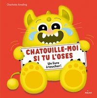 CHATOUILLE-MOI SI TU L'OSES