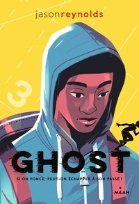 GO ! - T01 - GHOST TOME1 SI ON FONCE, PEUT-ON ECHAPPER A SON PASSE ?