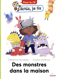 DES MONSTRES DANS LA MAISON