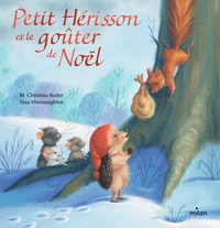 Petit Hérisson et le goûter de Noël - tout-carton