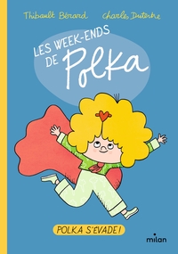 Les week-ends de Polka, Tome 02