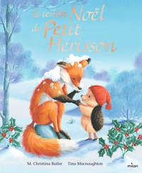 LE TENDRE NOEL DE PETIT HERISSON