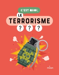 C'est quoi, le terrorisme ?