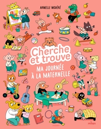 Cherche et trouve - Ma journée à la maternelle