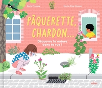Pâquerette, chardon... Découvre la nature dans ta rue !
