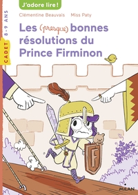LES (PRESQUE) BONNES RESOLUTIONS DU PRINCE FIRMINON - GZ