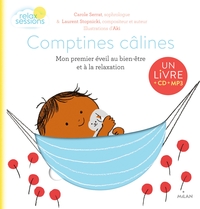 COMPTINES CALINES - MON PREMIER EVEIL BIEN-ETRE ET RELAXATION + CD